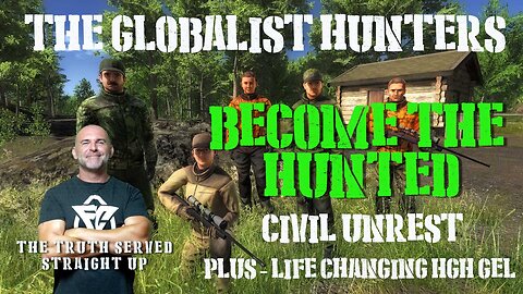 The Globalist Hunters Become the Hunted