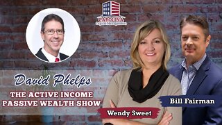 122 Active Income Passive Wealth Show with David Phelps