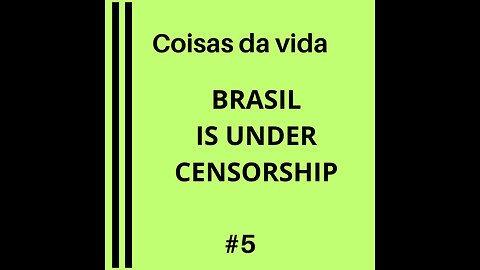 BRASIL IS UNDER CENSORSHIP