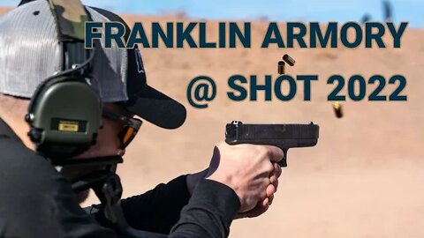 Franklin Armory Shows Out with a G17 Binary Trigger at SHOT 2022