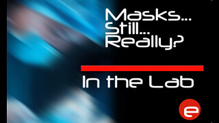 Masks still…Really