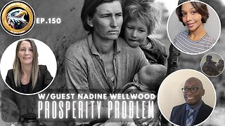 Ep. 150 – Prosperity Problem