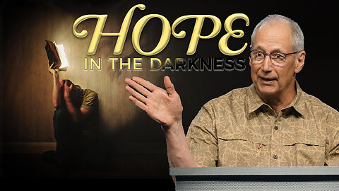 Hope in the Darkness (Forces of Darkness pt 2)