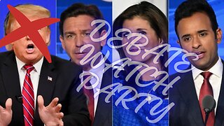 DEBATE WATCHPARTY - Trump NOT Qualified For Republican Primary Debate