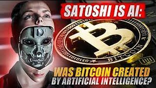 A.I invaded Earth in 1977, Created BTC IN 2008 To Facilitate The Invasion