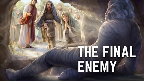 Jesus Faces the Final Enemy