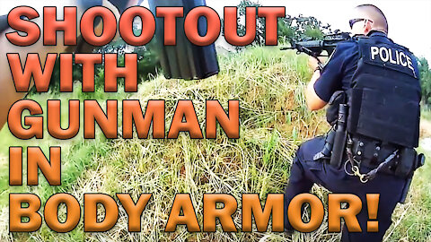 Gunman With Body Armor In Shootout On Video! LEO Round Table S06E34e