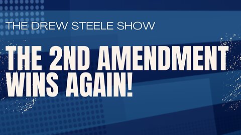 The 2nd Amendment Wins Again!