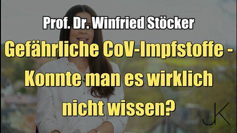 Gefährliche Impfstoffe - Konnte man es wirklich nicht wissen? | Prof. Dr. Winfried Stöcker