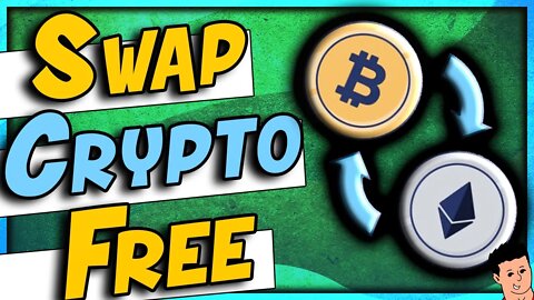 How To Swap Crypto For Free Step By Step (No Fees)