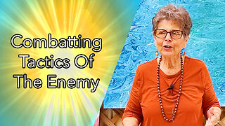 Combatting The Tactics Of The Enemy (Full Message)
