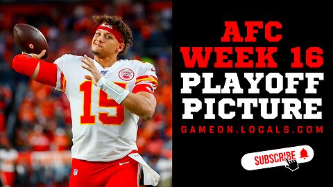 AFC Playoff Picture heading into NFL Week 16
