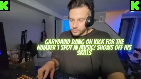 GARYDAVID PUTS A SPIN ON HIS 1 DOLLAR TRACK + HELP HIM GET NUMBER 1 IN MUSIC CATEGORY #kickstreaming