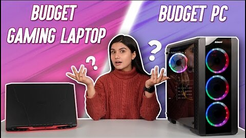 Should You Buy a Budget Gaming Laptop or a Gaming PC