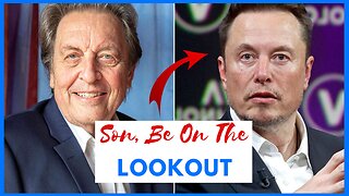 Elon Musk's Father Expresses DEEP Concern For His Son