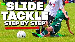 How to SLIDE TACKLE in Soccer / Football