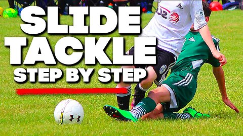 How to SLIDE TACKLE in Soccer / Football