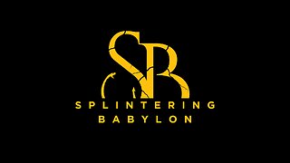 "Splintering Babylon - Pitch"