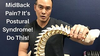 MidBack Pain? It’s Postural Syndrome! Do This!