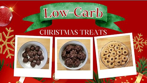 Low Carb Christmas Treats| Buckeyes, chocolate nut clusters, and peanut butter blossoms|