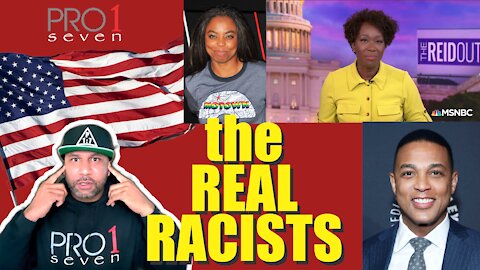 The Real Racists