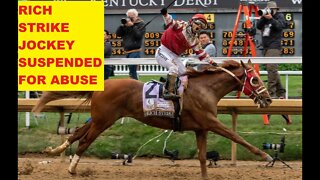 Jockey Sonny Leon - SUSPENDED FOR ABUSE - Kentucky Derby Winner Riding Rich Strike