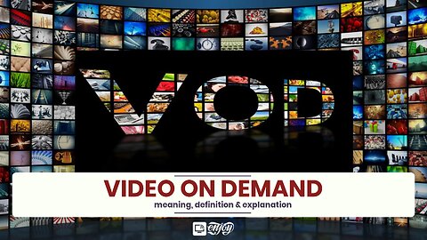 What is VIDEO ON DEMAND?