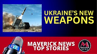 Ukraine's New Weapns | Maverick News Live