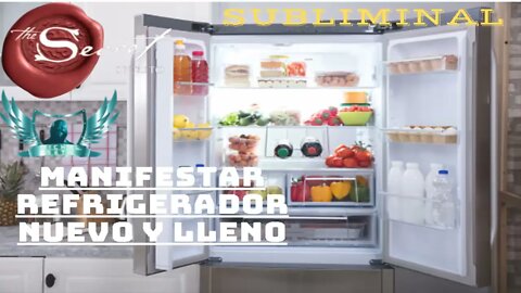 Manifestar Refrigerador Nuevo y Lleno - Audio Subliminal 2021