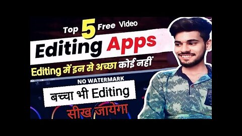 Top 5 best video editing aaps for beginner and professional video creator by Tushar Verma editing