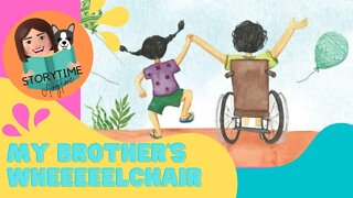 Kids books read aloud- My Brother's Wheeeeeelchair