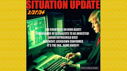 SITUATION UPDATE 2/27/24 - Covid-19/Jabs/Plan-Demics, Global Financial Crises,Cabal/Deep State Mafia