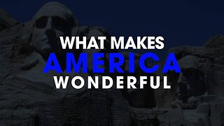 Things That Make America Wonderful