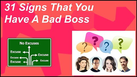 31 Signs That You Have A Bad Boss