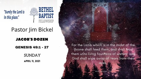 "Jacob's Dozen" | Pastor Jim Bickel | Bethel Baptist Fellowship [SERMON]