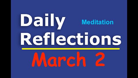 Daily Reflections Meditation Book – March 2 – Alcoholics Anonymous - Read Along – Sober Recovery