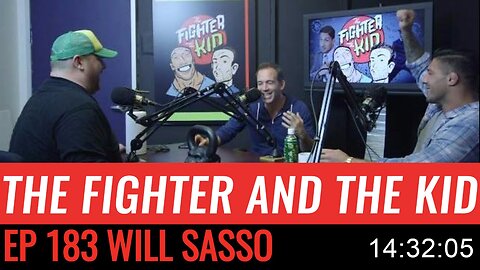 183 The Fighter and the Kid - Episode 183 Will Sasso