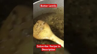 Butter Lentils #food #cooking #daal #recipe #subscribe #viral #pakistan #america #trending #india