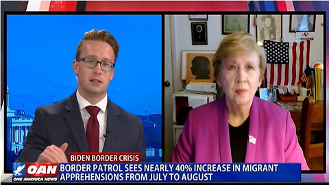 Clare Lopez on OANN - Border Patrol, Nearly 40% Increase In Illegal Apprehensions, July to August