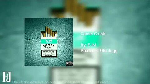 EJM - Camel Crush (Official Audio)