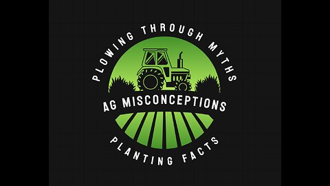 Welcome to Ag Misconceptions!