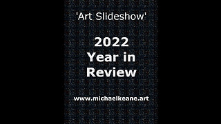 2022 - My Art & Paintings: Year in Review