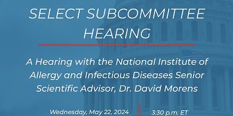 A Hearing with the NIAID Senior Scientific Advisor, Dr. David Morens