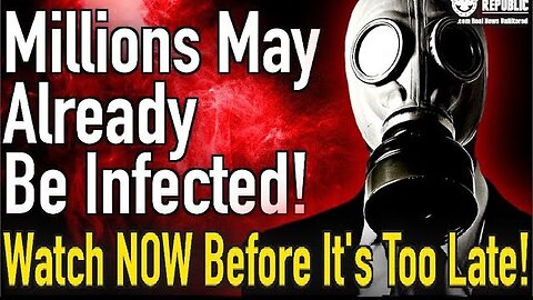 Millions May Already Be Infected…Watch Now Before It’s Too Late 12/17/23..