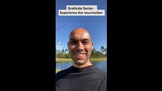 Gratitude Series - Experience the Resurrection