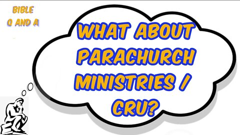 About Parachurch Ministries / CRU