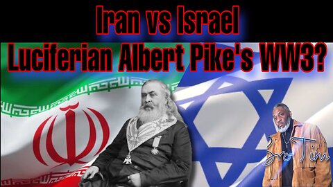 Iran vs Israel: Luciferian Albert Pike’s WW3