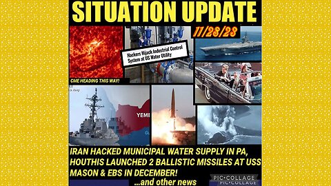 SITUATION UPDATE 11/28/23-Iran Hacks Into Pa Municipal Water System,North Korea Dmz Military Buildup