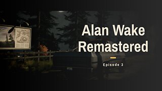 Alan Wake Remastered Episode 3 PS5