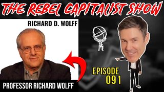 Richard Wolff (Better Understanding Of Marxism And The SMALL GOVERNMENT Socialist Movement)
